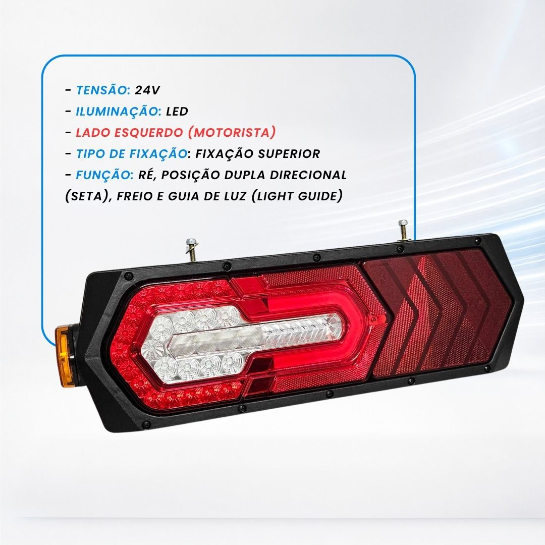 Lanterna Traseira LED 24V Com Guia de Luz e Posição Dupla Lado Esquerdo Fixação Superior Caminhão Carreta Sinalsul