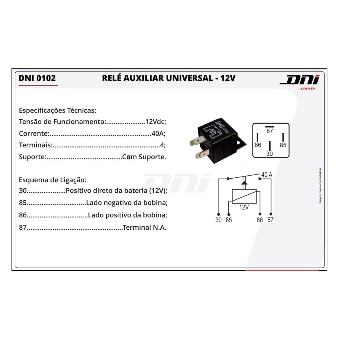 Relé Auxiliar Universal 12V 40A 4 Terminais com Suporte Integrado DNI Original DNI0102 Relé Auxiliar Universal 12V 40A 4 Terminais com Suporte Integrado DNI Original DNI0102
